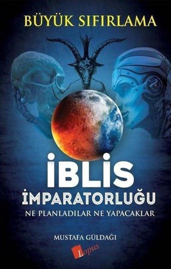 İblis İmparatorluğu Ne Planladılar Ne Yapacaklar - Büyük Sıfırlama - Lopus - Image 1