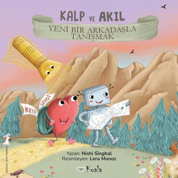 Kalp ve Akıl - Yeni Bir Arkadaşla Tanışmak - Koala Kitap - Image 1