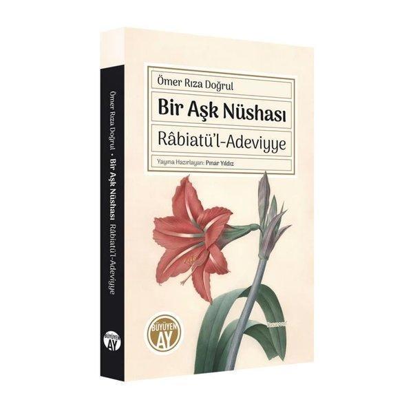 Bir Aşk Nüshası: Rabiatü'l-Adeviyye - Büyüyenay Yayınları - Image 1