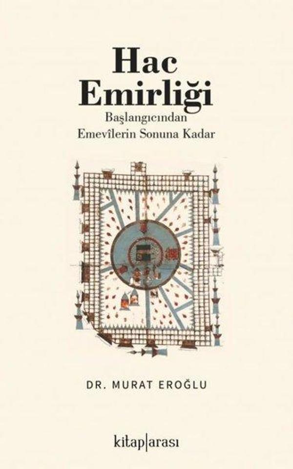 Hac Emirliği - Başlangıcından Emevilerin Sonuna Kadar - Kitap Arası - Image 1