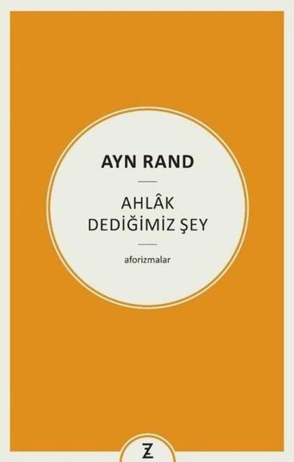 Ayn Rand: Ahlak Dediğimiz Şey - Zeplin Kitap - Image 1