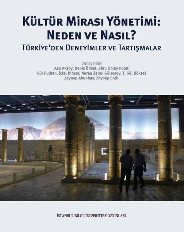 Kültür Mirası Yönetimi: Neden ve Nasıl? Türkiye'den Deneyimler ve Tartışmalar - İstanbul Bilgi Üniv.Yayınları - Image 1
