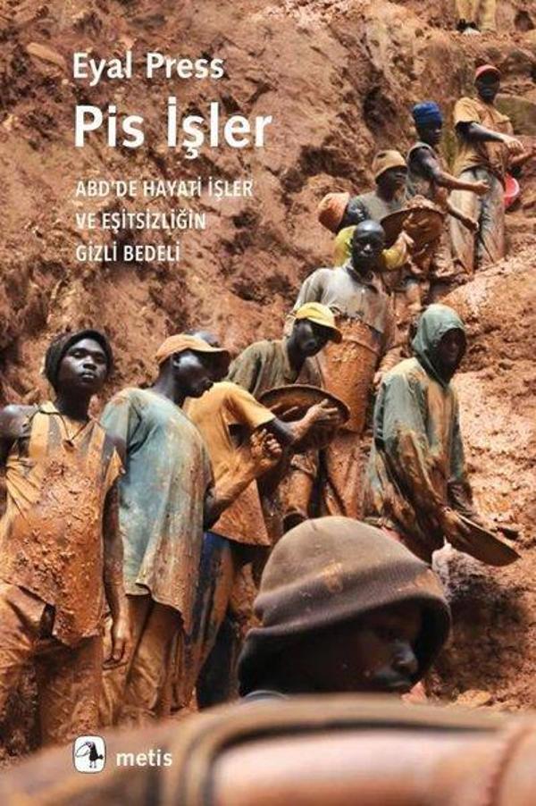 Pis İşler - ABD'de Hayati İşler ve Eşitsizliğin Gizli Bedeli - Metis Yayınları - Image 1