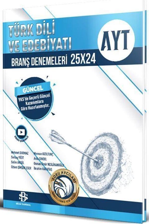 AYT Türk Dili ve Edebiyatı 25 x 24 Branş Denemeleri Bilgi Sarmal - Bilgi Sarmal Yayınları - Image 1