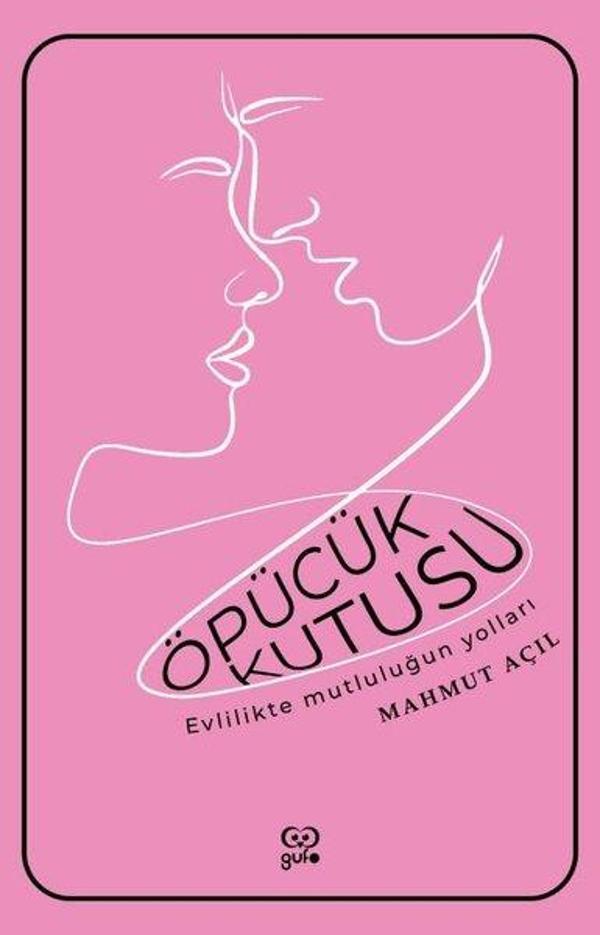 Öpücük Kutusu - Evlilikte Mutluluğun Yolları - Gufo Yayınları - Image 1