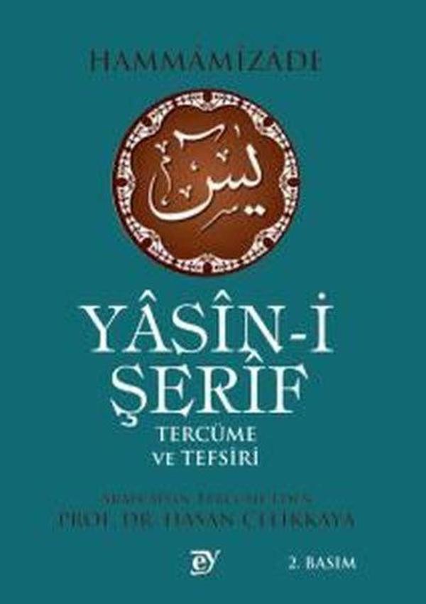 Yasin-i Şerif Tercüme ve Tefsiri - Ey Yayınları - Image 1