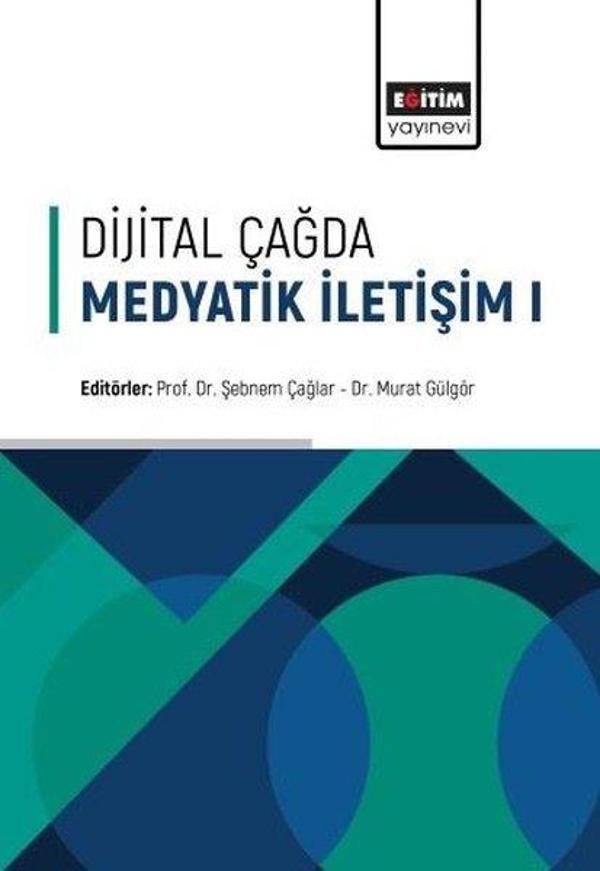 Dijital Çağda Medyatik İletişim - 1 - Eğitim Yayınevi - Image 1