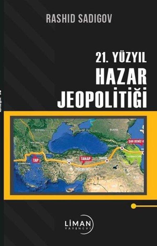 21. Yüzyıl Hazar Jeopolitiği - Liman Yayınevi - Image 1