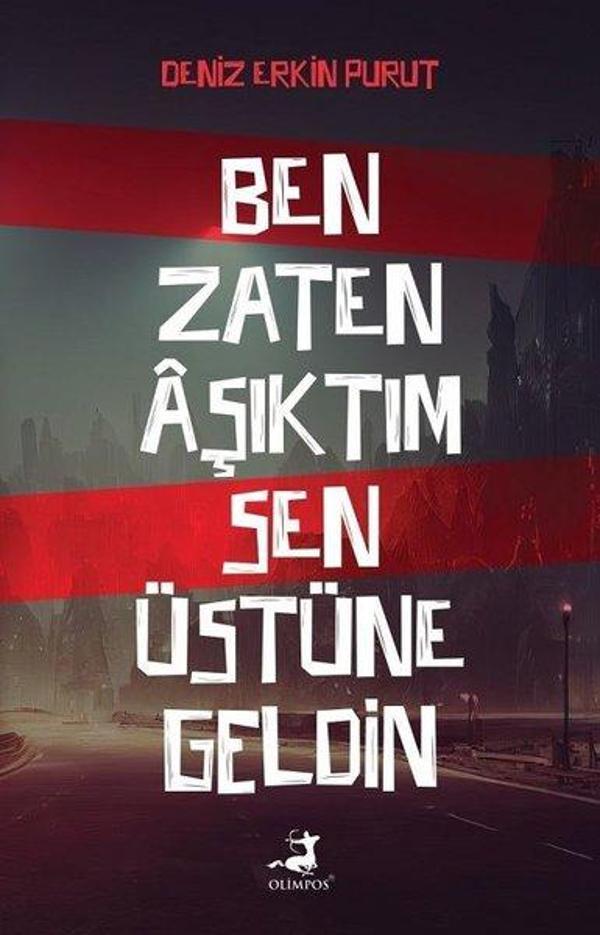 Ben Zaten Aşıktım Sen Üstüne Geldin - Olimpos Yayınları - Image 1