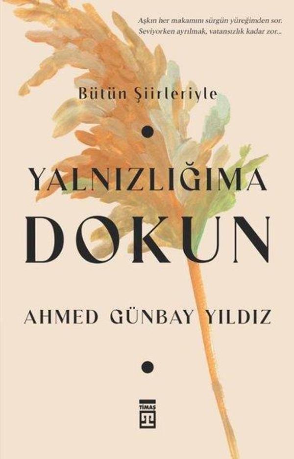 Yalnızlığıma Dokun - Timaş Yayınları - Image 1