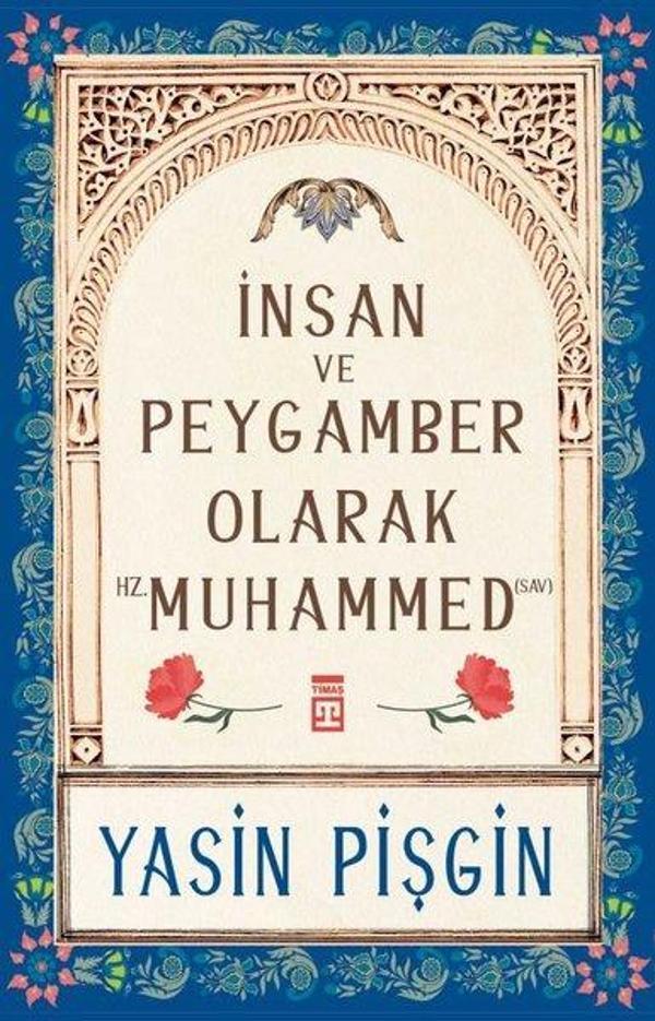 İnsan ve Peygamber Olarak Hz. Muhammed - Timaş Yayınları - Image 1