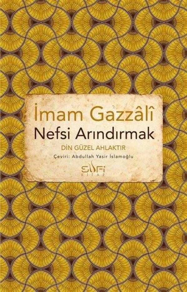 Nefsi Arındırmak - Din Güzel Ahlaktır - Sufi Kitap - Image 1