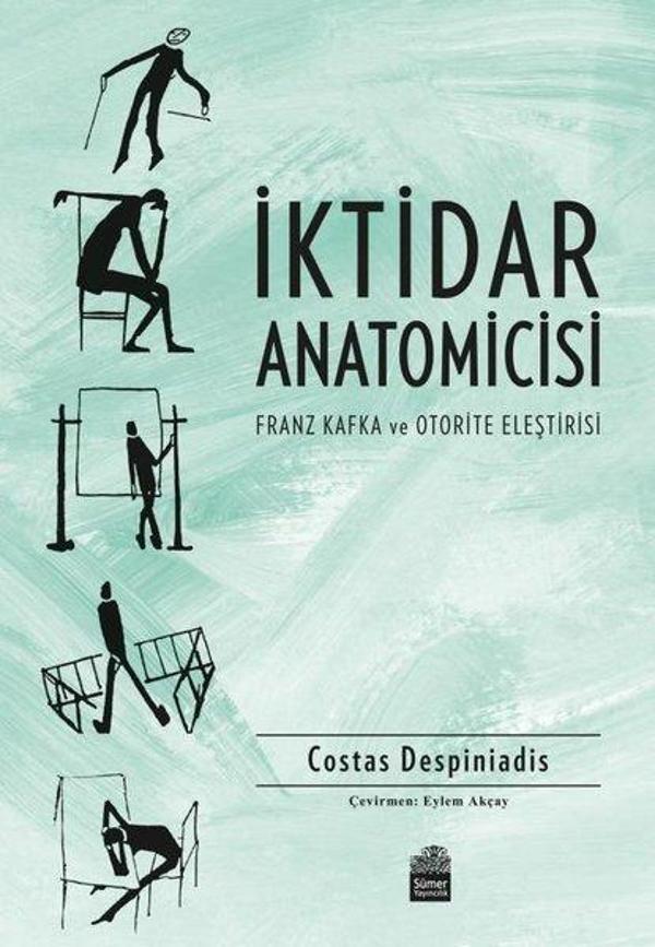 İktidar Anatomicisi - Franz Kafka ve Otorite Eleştirisi - Sümer Yayıncılık - Image 1