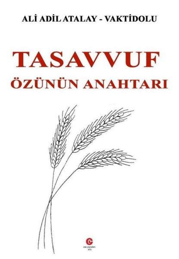 Tasavvuf Özünün Anahtarı - Can Yayınları (Ali Adil Atalay) - Image 1