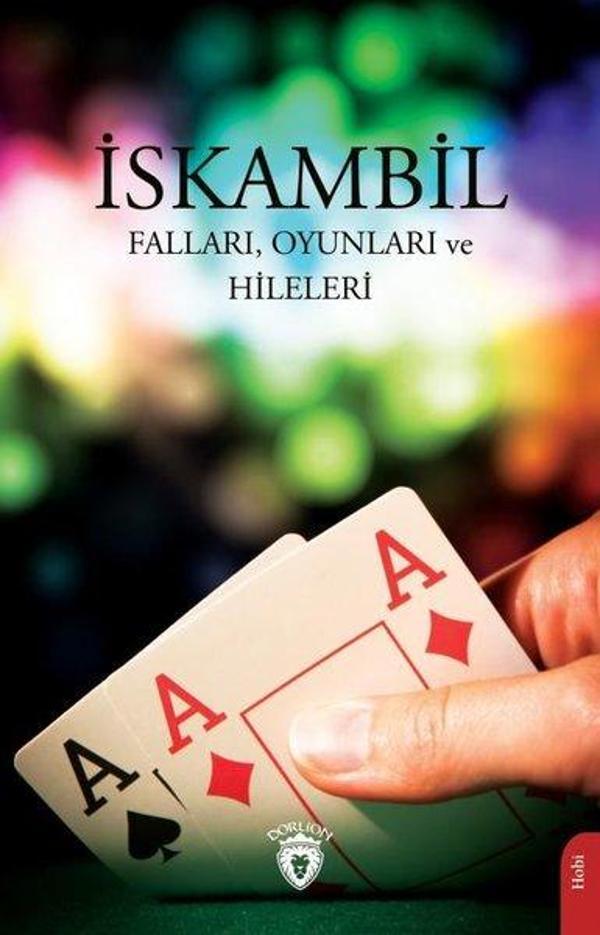 İskambil Falları Oyunları ve Hileleri - Dorlion Yayınevi - Image 1