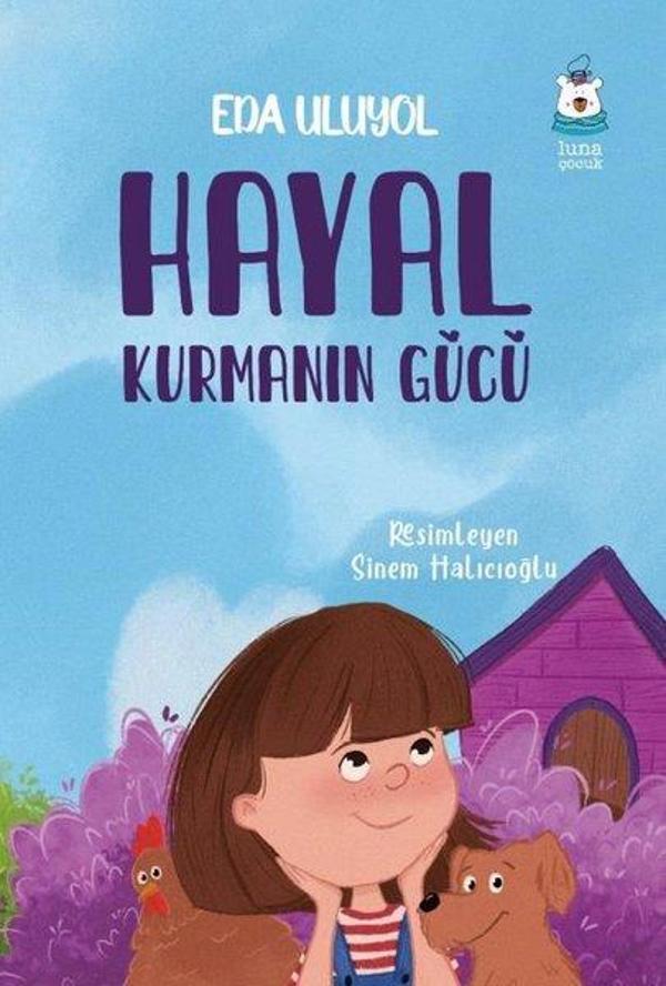 Hayal Kurmanın Gücü - Luna Yayınları - Image 1
