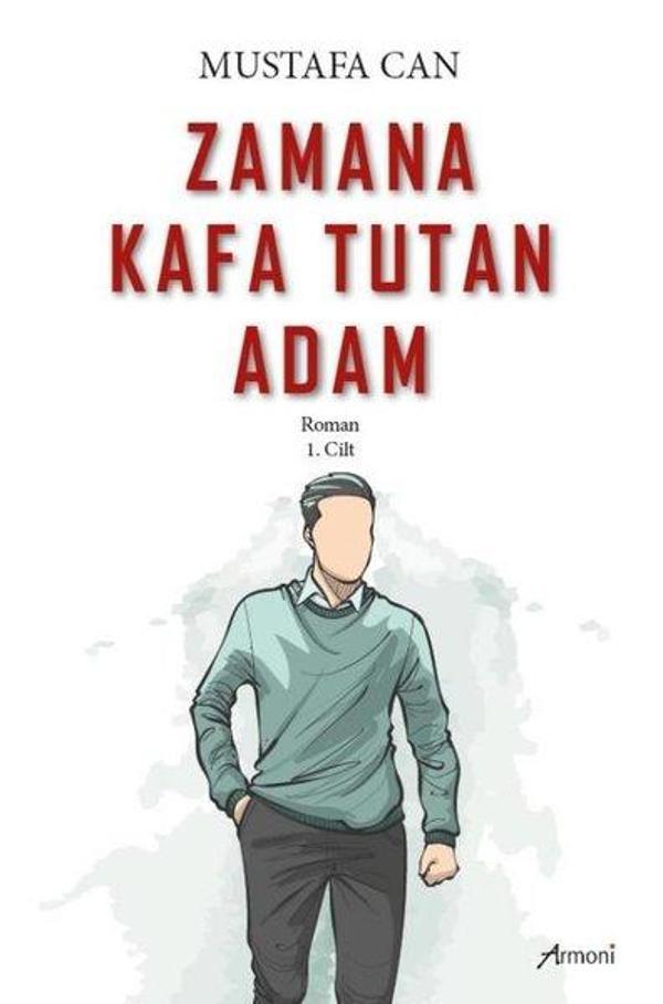 Zamana Kafa Tutan Adam 1.Cilt - Armoni - Image 1