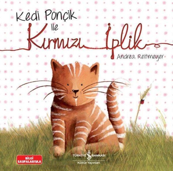 Kedi Ponçik ile Kırmızı İplik - İş Bankası Kültür Yayınları - Image 1