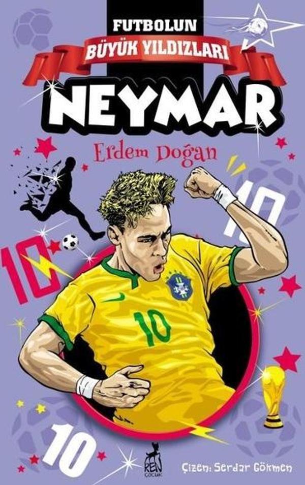 Neymar - Futbolun Büyük Yıldızları - Ren Kitap Yayınevi - Image 1