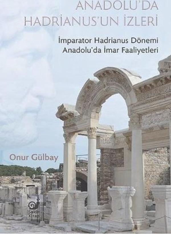 Anadolu'da Hadrianus'un İzleri - Sakin Kitap - Image 1