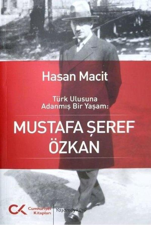 Türk Ulusuna Adanmış Bir Yaşam: Mustafa Şeref Özkan - Cumhuriyet Kitapları - Image 1