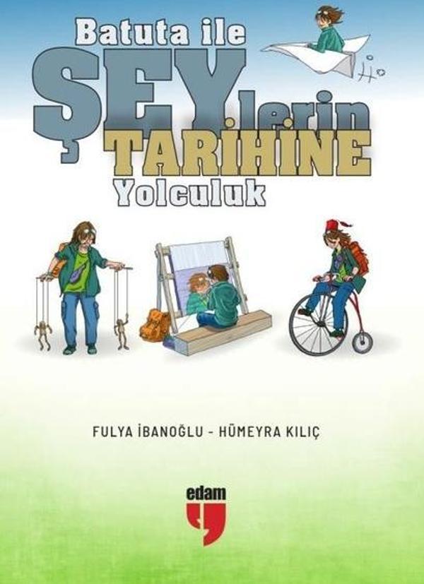 Batuta ile Şeylerin Tarihine Yolculuk - Edam Yayınevi - Image 1