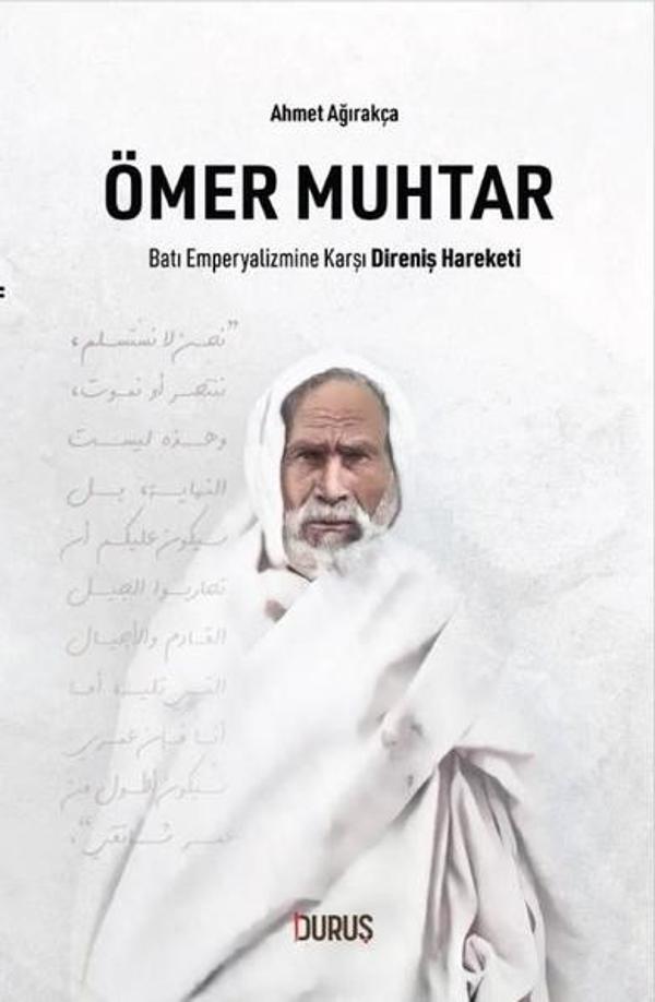 Ömer Muhtar - Batı Emperyalizmine Karşı Direniş Hareketi - Duruş Yayınları - Image 1