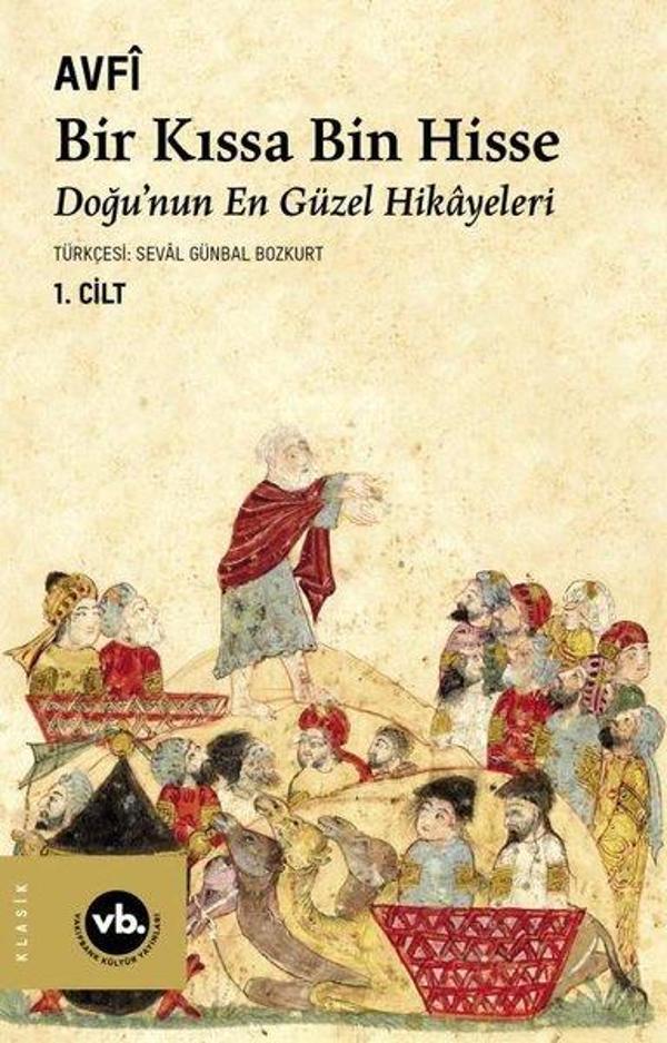 Bir Kıssa Bin Hisse 1.Cilt - VakıfBank Kültür Yayınları - Image 1