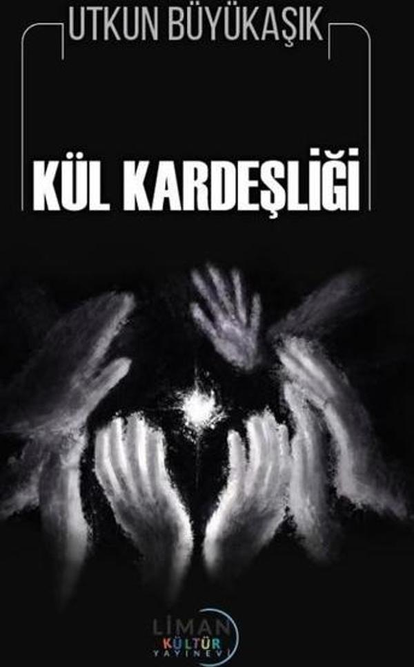 Kül Kardeşliği - Liman Yayınevi - Image 1