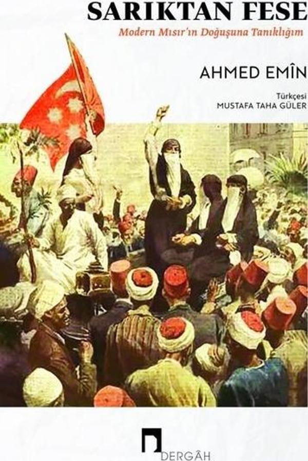 Sarıktan Fese - Modern Mısır'ın Doğuşuna Tanıklığım - Dergah Yayınları - Image 1