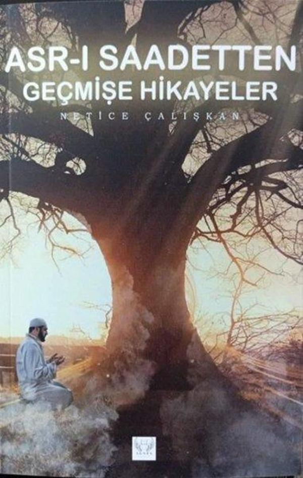 Asr-ı Saadetten Geçmişe Hikayeler - Agnes Yayıncılık - Image 1