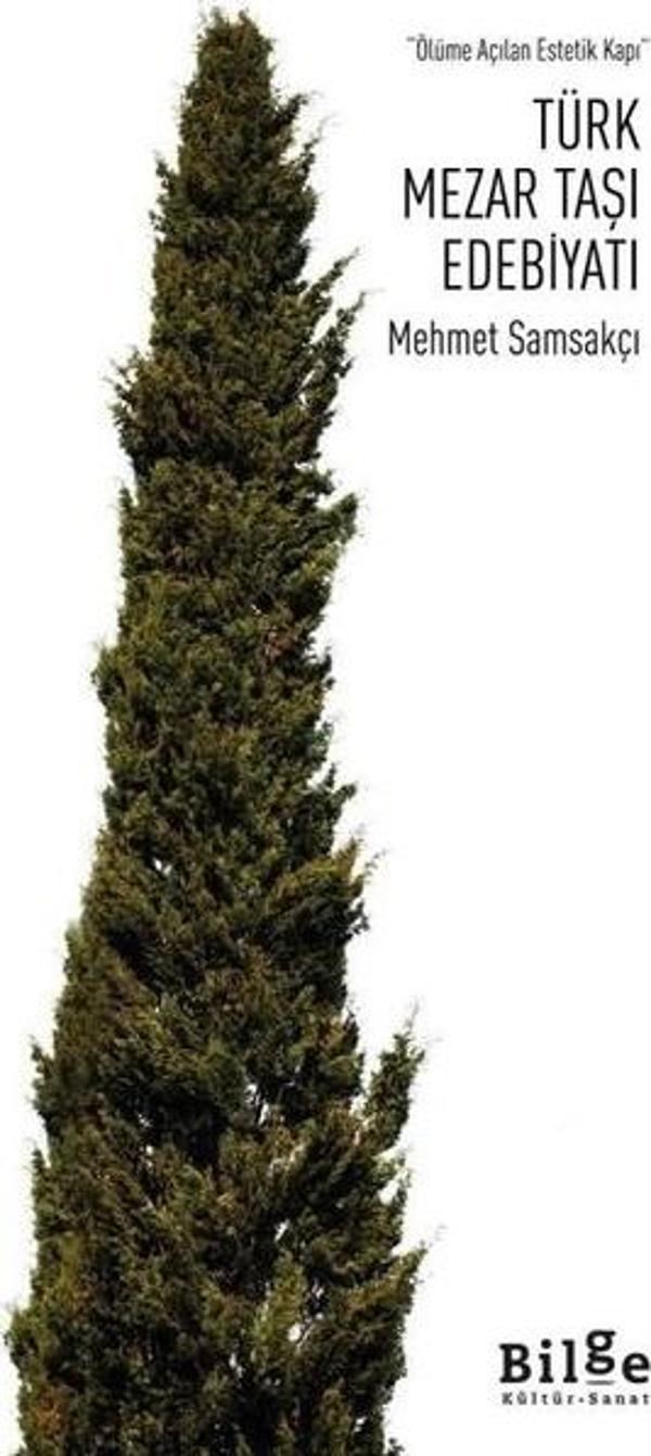 Türk Mezar Taşı Edebiyatı - Ölüme Açılan Estetik Kapı - Bilge Kültür Sanat - Image 1