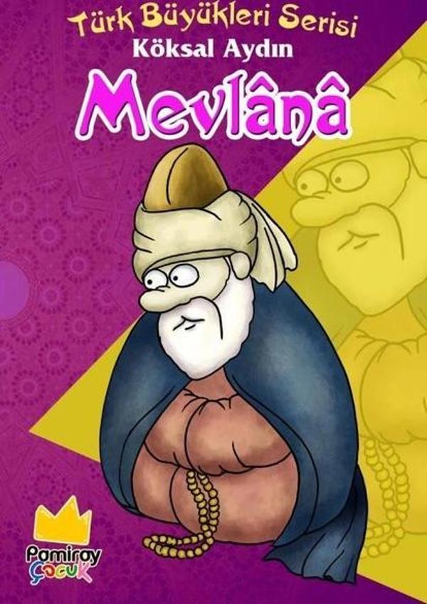 Mevlana - Türk Büyükleri Serisi 3 - Pamiray Çocuk - Image 1