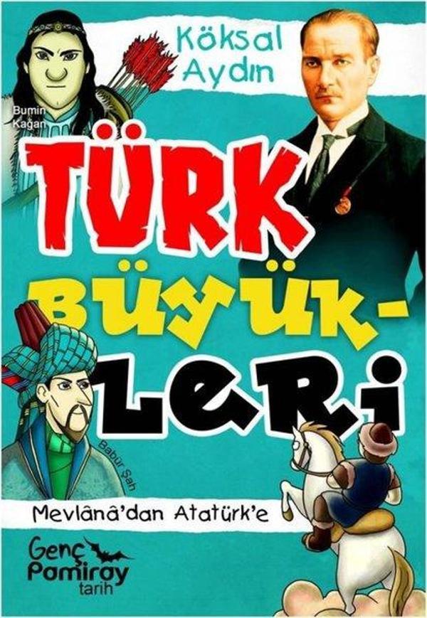 Türk Büyükleri - Mevlana'dan Atatürk'e - Genç Pamiray - Image 1