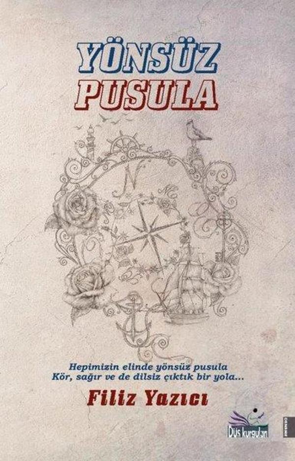 Düş Kurguları Yayınları Yönsüz Pusula - Düş Kurguları Yayınları - Image 1