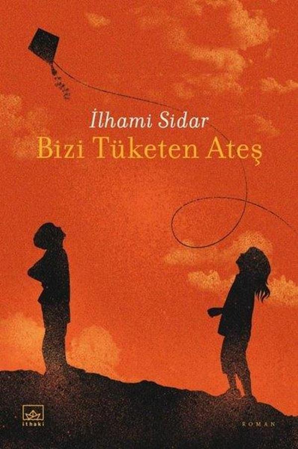 Bizi Tüketen Ateş - İthaki Yayınları - Image 1
