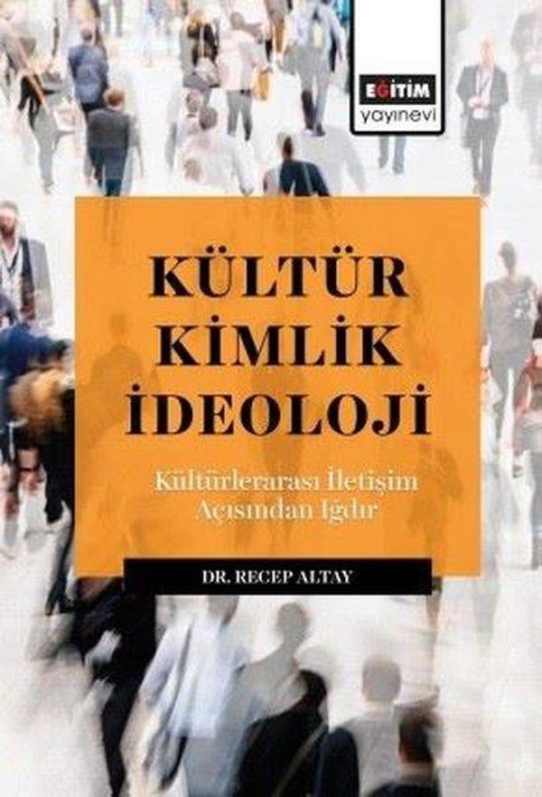 Kültür Kimlik İdeoloji - Eğitim Yayınevi - Image 1