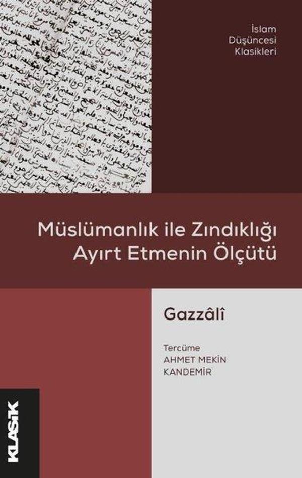 Müslümanlık ile Zındıklığı Ayırt Etmenin Ölçütü - Klasik Yayınları - Image 1