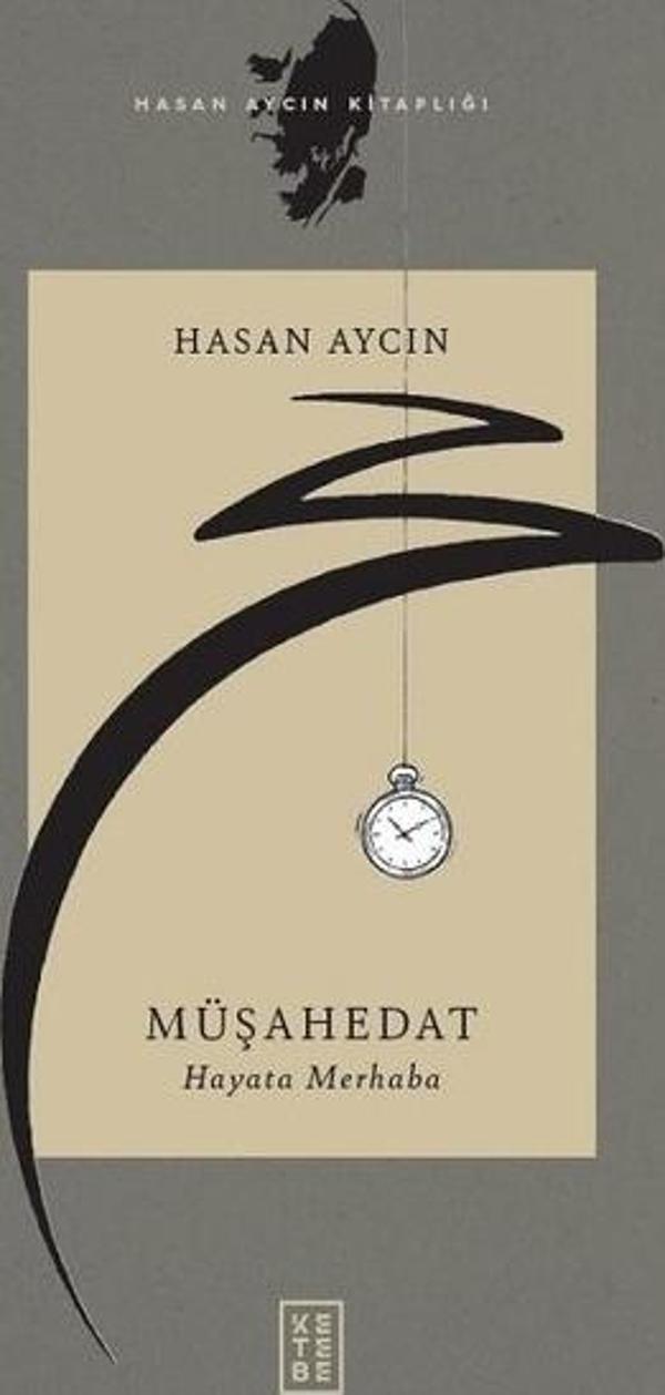 Müşahedat - Hayata Merhaba - Ketebe - Image 1