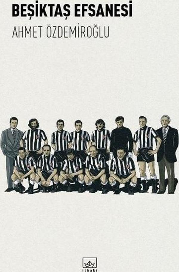 İthaki Yayınları Beşiktaş Efsanesi - İthaki Yayınları - Image 1