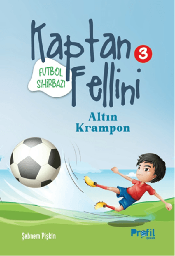 Futbol Sihirbazı Kaptan Fellini 3 - Altın Krampon - Profil Çocuk - Image 1