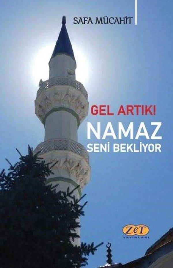 Gel Artık! Namaz Seni Bekliyor - Zet Yayınları - Image 1