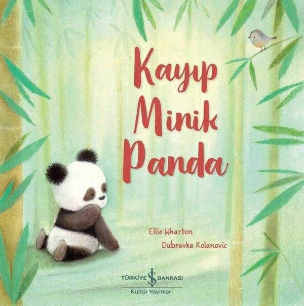Kayıp Minik Panda - İş Bankası Kültür Yayınları - Image 1