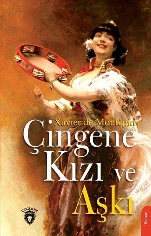 Çingene Kızı ve Aşkı - Dorlion Yayınevi - Image 1