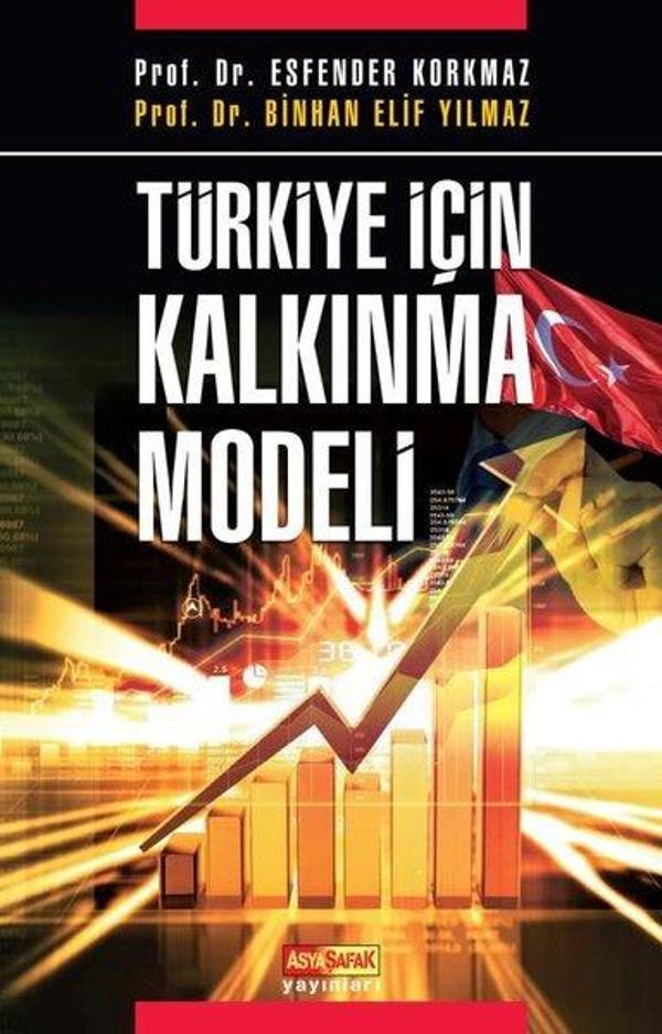 Türkiye İçin Kalkınma Modeli - Asya Şafak Yayınları - Image 1