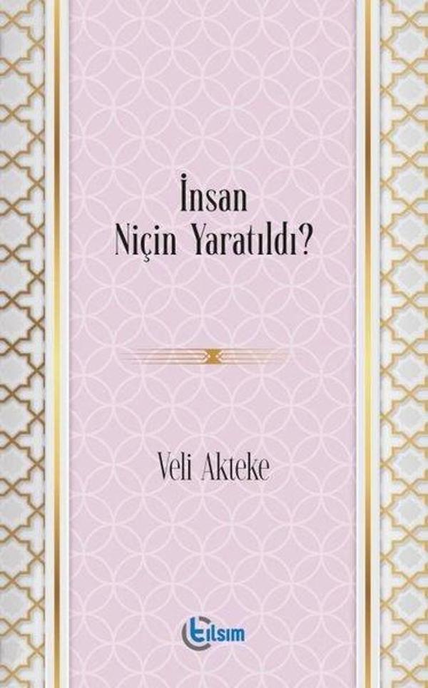 İnsan Niçin Yaratıldı? - Tılsım Yayınevi - Image 1