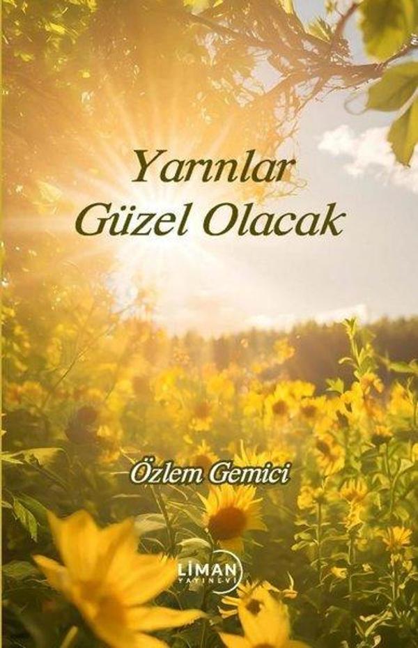 Yarınlar Güzel Olacak - Liman Yayınevi - Image 1