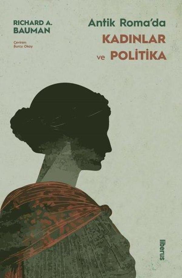 Antik Roma'da Kadınlar ve Politika - Liberus - Image 1