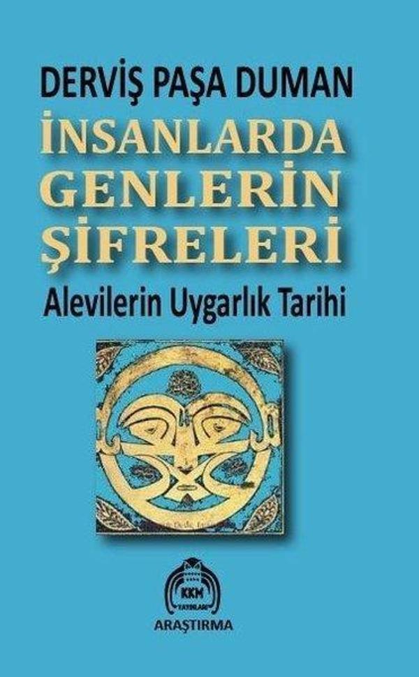 İnsanlarda Genlerin Şifreleri - Alevilerin Uygarlık Tarihi - Kekeme Yayınları - Image 1