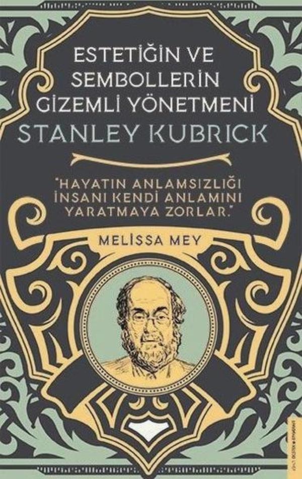 Stanley Kubrick - Estetiğin ve Sembollerin Gizemli Yönetmeni - Destek Yayınları - Image 1